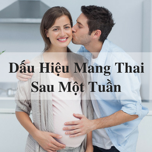 Tất tần tật các dấu hiệu nhận biết có thai sau 7 ngày 2 Dấu hiệu nhận biết có thai 1