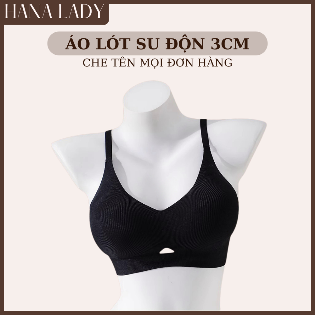 Áo Ngực Nữ - Áo Bra Su Mềm Mỏng Không Gọng Mút Dày 3CM Không Lộ Viền Gom Quả Chống Xệ AL032 18